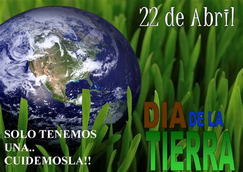 22 de abril día mundial de la tierra
